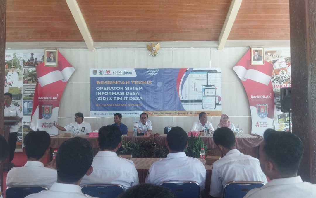 Meningkatkan Kapasitas DSSA Melalui Kegiatan Bimbingan Teknis Sistem Informasi Desa di Kecamatan Majenang